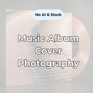 A promotional banner for music album cover photography, showcasing a vinyl record sleeve mockup overlayed with text that reads No AI and Stock Music Album Cover Photography.